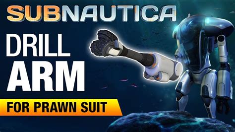 subnautica prawn suit drill arm|subnautica drill arm location map.